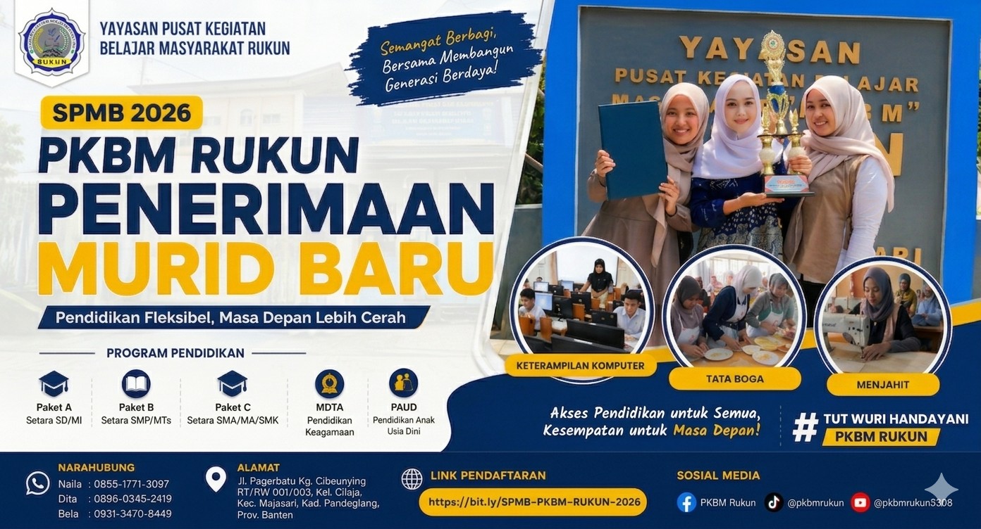 PKBM Rukun Buka Penerimaan Murid Baru 2026, Sekolah Fleksibel untuk Semua Kalangan